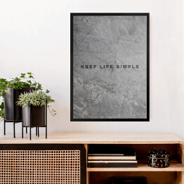 Obraz w ramie "Keep life simple" - typografia na marmurze