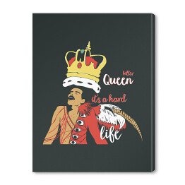 Obraz na płótnie "Killer Queen - it's a hard life" - ilustracja