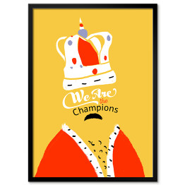 Plakat w ramie Queen - "We are the champions"