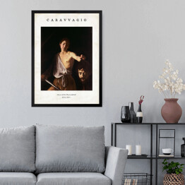 Obraz w ramie Caravaggio "David with the Head of Goliath" - reprodukcja z napisem. Plakat z passe partout