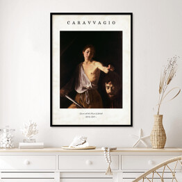 Plakat w ramie Caravaggio "David with the Head of Goliath" - reprodukcja z napisem. Plakat z passe partout