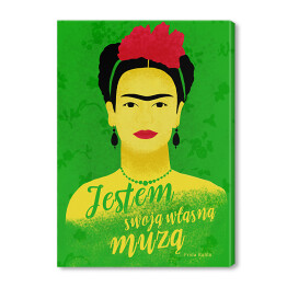 Ilustracja z cytatem - Frida Kahlo "Jestem swoją własną muzą"