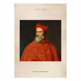 Plakat samoprzylepny Tycjan "Kardynał Pietro Bembo" - reprodukcja z napisem. Plakat z passe partout