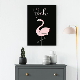 Obraz na płótnie "Foch" z flamingiem - typografia
