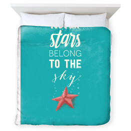 Poszewka na kołdrę Morska typografia - not all stars belong to the sky