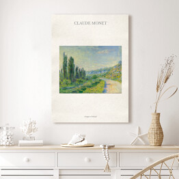 Obraz klasyczny Claude Monet "Droga w Vetheuil" - reprodukcja z napisem. Plakat z passe partout