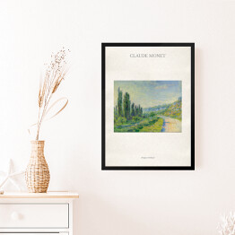Obraz w ramie Claude Monet "Droga w Vetheuil" - reprodukcja z napisem. Plakat z passe partout