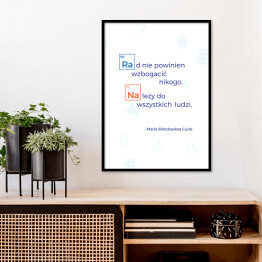 Plakat w ramie Typografia - cytat Maria Skłodowska- Curie 