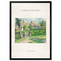 Plakat w ramie Camille Pissarro "Domy w Peasant Eragny" - reprodukcja z napisem. Plakat z passe partout