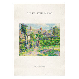 Plakat Camille Pissarro "Domy w Peasant Eragny" - reprodukcja z napisem. Plakat z passe partout
