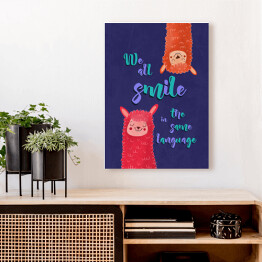 Obraz na płótnie Lamy z napisem "We all smile in the same language"