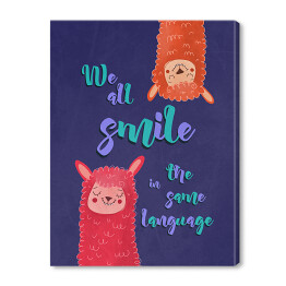 Obraz na płótnie Lamy z napisem "We all smile in the same language"