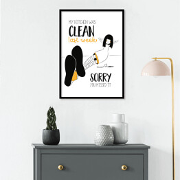Plakat w ramie Ilustracja z hasłem motywacyjnym - My kitchen was clean last week