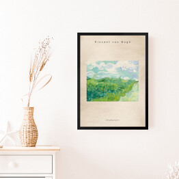 Obraz w ramie Vincent van Gogh "Zielone pola pszenicy, Auvers" - reprodukcja z napisem. Plakat z passe partout