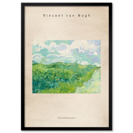 Obraz klasyczny Vincent van Gogh "Zielone pola pszenicy, Auvers" - reprodukcja z napisem. Plakat z passe partout