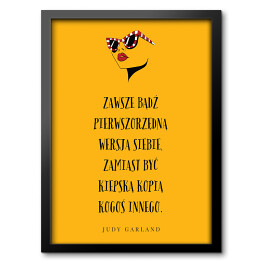 Obraz w ramie Typografia - cytat Judy Garland