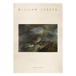 Plakat samoprzylepny Joseph Mallord William Turner "Obrazy Calaisa Piera" - reprodukcja z napisem. Plakat z passe partout