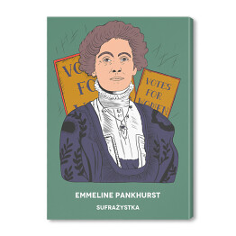 Obraz na płótnie Emmeline Pankhurst - inspirujące kobiety - ilustracja