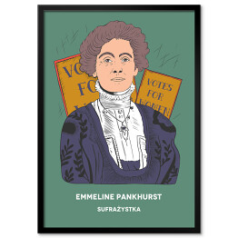 Plakat w ramie Emmeline Pankhurst - inspirujące kobiety - ilustracja