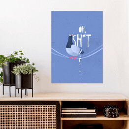 Plakat samoprzylepny Ilustracja z napisem - siedzący gołąb