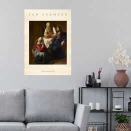 Plakat samoprzylepny Jan Vermeer "Chrystus w domu Marii i Marty" - reprodukcja z napisem. Plakat z passe partout