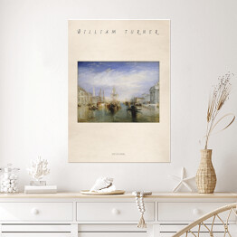 Plakat William Turner "Wielki Kanał" - reprodukcja z napisem. Plakat z passe partout