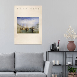Plakat samoprzylepny William Turner "Wielki Kanał" - reprodukcja z napisem. Plakat z passe partout