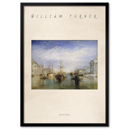 Obraz klasyczny William Turner "Wielki Kanał" - reprodukcja z napisem. Plakat z passe partout