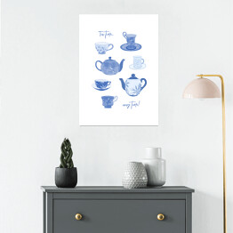 Plakat "Tea time... any time!" - niebieskie filiżanki i dzbanki