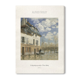 Obraz na płótnie Alfred Sisley "Łódź podczas powodzi w Porcie Marly" - reprodukcja z napisem. Plakat z passe partout