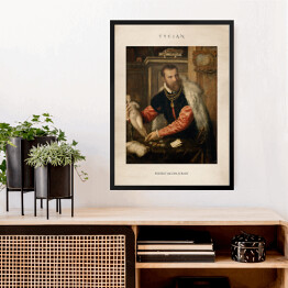 Obraz w ramie Tycjan "Portret Jacopa Strady" - reprodukcja z napisem. Plakat z passe partout