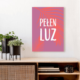 Obraz na płótnie "Pełen luz" - hasło motywacyjne z fioletowym tłem