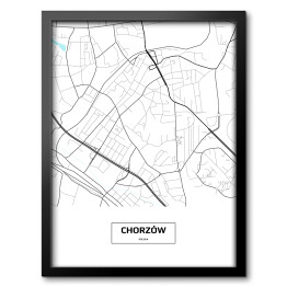 Obraz w ramie Mapa Chorzowa z napisem na białym tle
