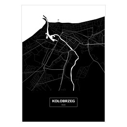 Plakat samoprzylepny Mapa Kołobrzegu czarno-biała z napisem na czarnym tle