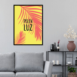 Plakat w ramie "Pełen luz" - hasło motywacyjne w ciepłych barwach