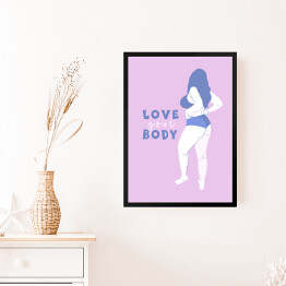 Obraz w ramie "Kochaj swoje ciało" - ilustracja