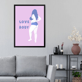 Obraz w ramie "Kochaj swoje ciało" - ilustracja
