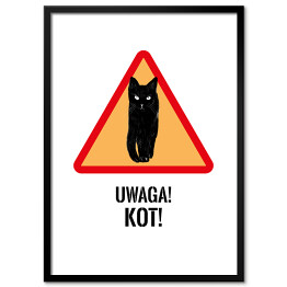 Plakat w ramie "Uwaga! Kot!" - kocie znaki