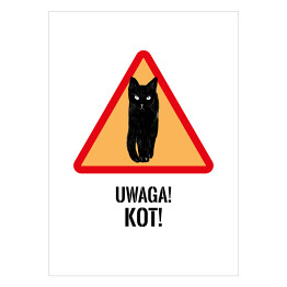 Plakat samoprzylepny "Uwaga! Kot!" - kocie znaki