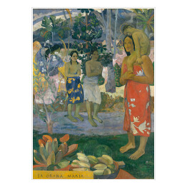 Plakat samoprzylepny Paul Gauguin "Orana Maria/Hail Mary" - reprodukcja