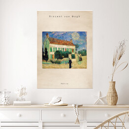 Plakat samoprzylepny Vincent van Gogh "Biały dom w nocy" - reprodukcja z napisem. Plakat z passe partout
