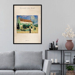 Plakat w ramie Vincent van Gogh "Biały dom w nocy" - reprodukcja z napisem. Plakat z passe partout
