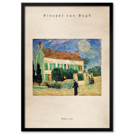 Plakat w ramie Vincent van Gogh "Biały dom w nocy" - reprodukcja z napisem. Plakat z passe partout