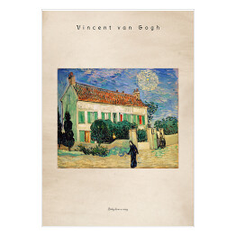 Plakat Vincent van Gogh "Biały dom w nocy" - reprodukcja z napisem. Plakat z passe partout