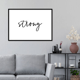 Plakat w ramie Klasyczna typografia - "strong"