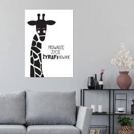 Plakat Ilustracja - żyrafa z hasłem motywacyjnym