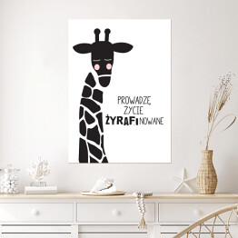 Plakat samoprzylepny Ilustracja - żyrafa z hasłem motywacyjnym