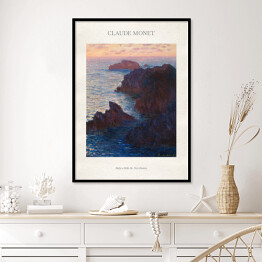 Plakat w ramie Claude Monet "Skały w Belle-Ile, Port-Domois" - reprodukcja z napisem. Plakat z passe partout