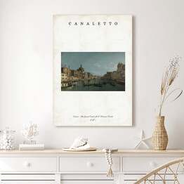 Obraz klasyczny Canaletto "Venice - The Grand Canal with S. Simeone Piccolo" - reprodukcja z napisem. Plakat z passe partout