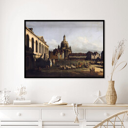 Plakat w ramie Canaletto - "The New Market in Dresden St. Petersburg Eremitage"